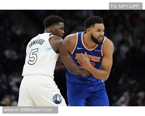 爱德华兹复出战森林狼对决尼克斯期待精彩表现与球队共创佳绩 爱德华兹复出战森林狼对决尼克斯期待精彩表现与球队共创佳绩