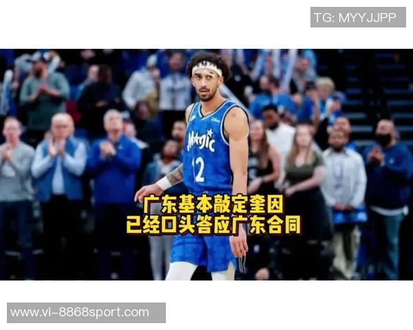 奎因称赞费尔斯表现关键教练信任彰显球队竞争实力 奎因称赞费尔斯表现关键教练信任彰显球队竞争实力